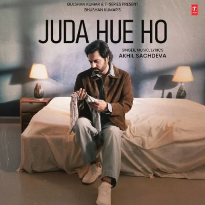 Juda Hue Ho Song By Juda Hue Ho Poster