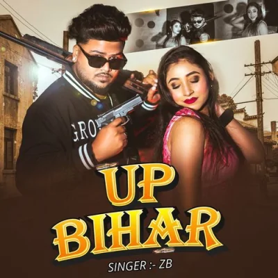 UP Bihar Song By UP Bihar Poster