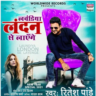 Laundiya London Se Layenge Song By Laundiya London Se Layenge Poster