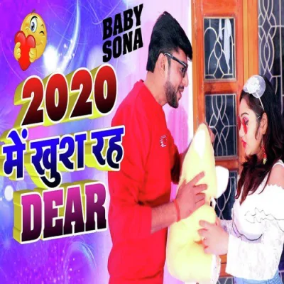 2020 Me Khush Raho Dear Song By 2020 Me Khush Raho Dear Poster