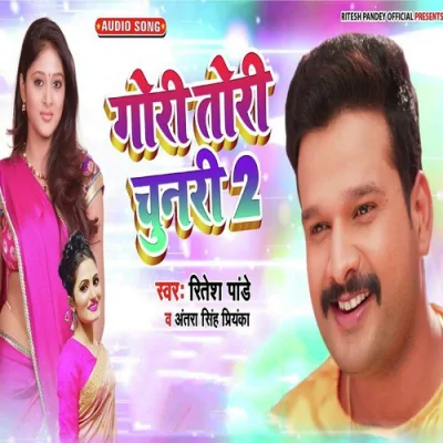 Gori Tori Chunari 2 Song By Gori Tori Chunari 2 Poster