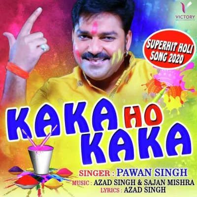 Kaka Ho Kaka Song By Kaka Ho Kaka Poster