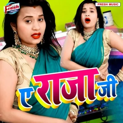 A Raja Ji Song By A Raja Ji Poster