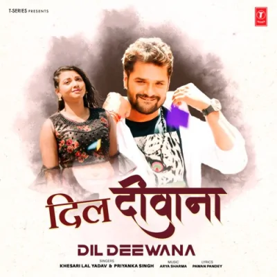 Dil Deewana Song By Dil Deewana Poster