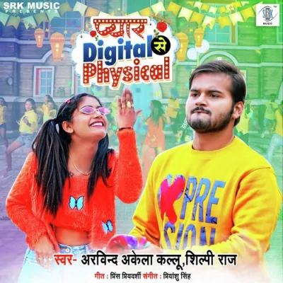 Pyar Digital Se Physical Song By Pyar Digital Se Physical Poster