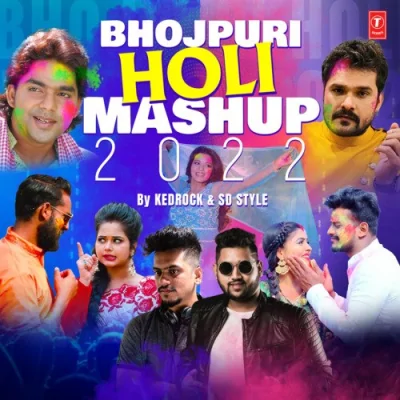 Bhojpuri Holi Mashup 2022 Song By Bhojpuri Holi Mashup 2022 Poster