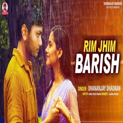 Rim Jhim Barish Song By Rim Jhim Barish Poster