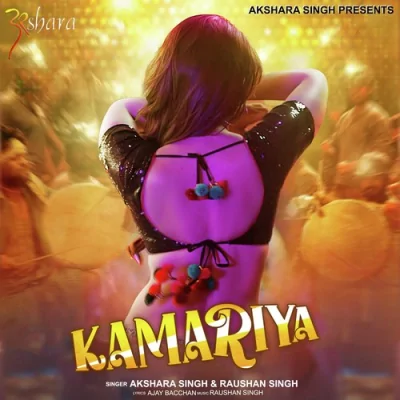 Kamariya Song By Kamariya Poster