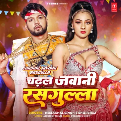 Chadhal Jawani Rasgulla Song By Chadhal Jawani Rasgulla Poster