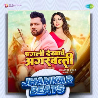 Pagli Dekhave Agarbatti Jhankar Beats Song By Pagli Dekhave Agarbatti Jhankar Beats Poster