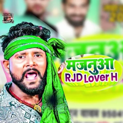 Majanua RJD Lover H Song By Majanua RJD Lover H Poster