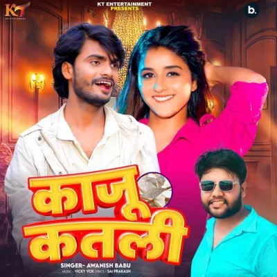 Kaju Katali Song By Kaju Katali Poster