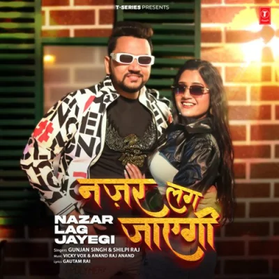 Nazar Lag Jayegi Song By Nazar Lag Jayegi Poster