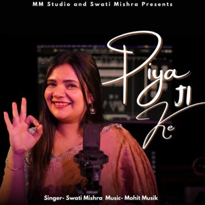 Piya ji Ke Song By Piya ji Ke Poster