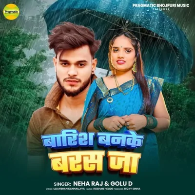 Baarish Ban Ke Baras Ja Song By Baarish Ban Ke Baras Ja Poster