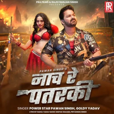 Nach Re Patarki Song By Nach Re Patarki Poster