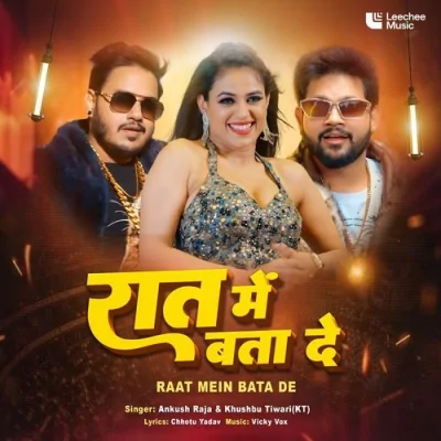 Raat Mein Bata De Song By Raat Mein Bata De Poster