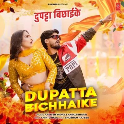 Dupatta Bichhaike Song By Dupatta Bichhaike Poster