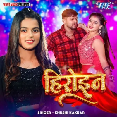 Heroine Song By Heroine Poster