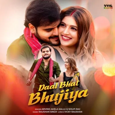 Daal Bhat Bhujiya Song By Daal Bhat Bhujiya Poster