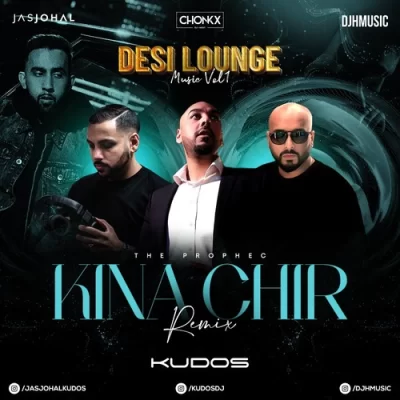 Kina Chir Desi Lounge Music Vol 1  Song By Kina Chir Desi Lounge Music Vol 1  Poster