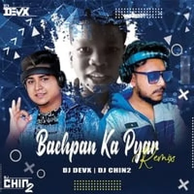 Bachpan Ka Pyar Remix Song By Bachpan Ka Pyar Remix Poster