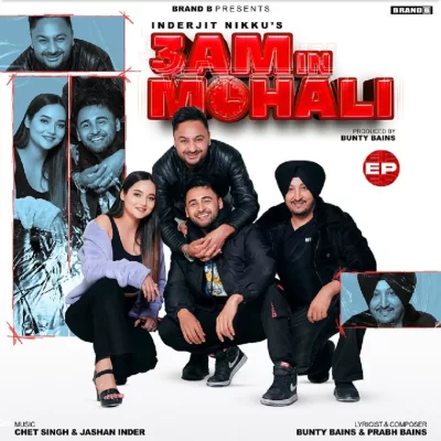 3 Am In Mohali (Inderjit Nikku) Mp3 Songs Download