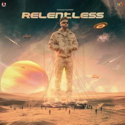 Relentless EP (Navaan Sandhu) Mp3 Songs Download