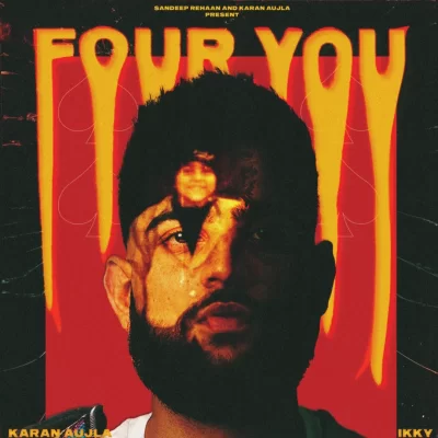 For You (Karan Aujla) Mp3 Songs Download
