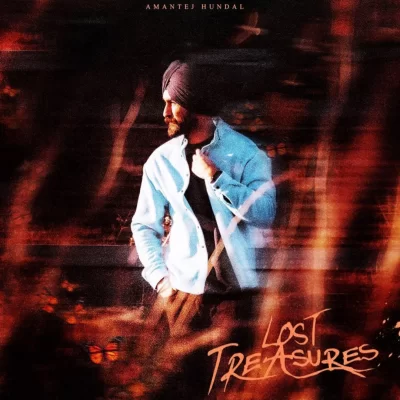 Lost Treasures (Amantej Hundal) Mp3 Songs Download