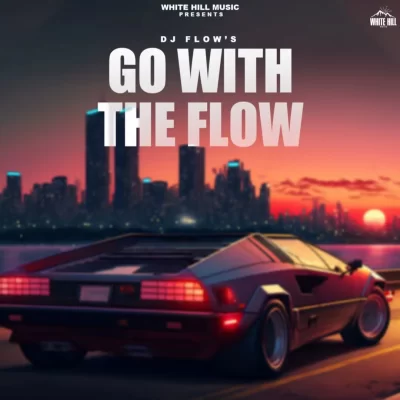 Go With The Flow Full Album (Dj Flow) Mp3 Songs Download