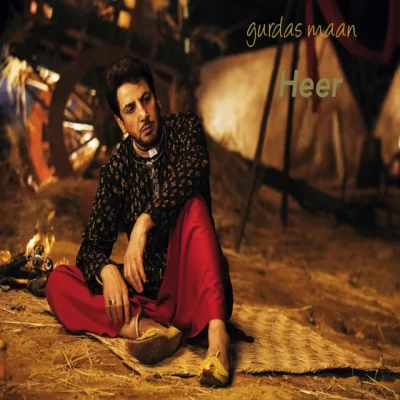 Heer (Gurdas Maan) Mp3 Songs Download