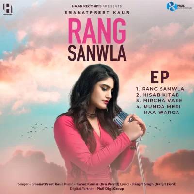 Rang Sanwla EP (Emanatpreet Kaur) Mp3 Songs Download