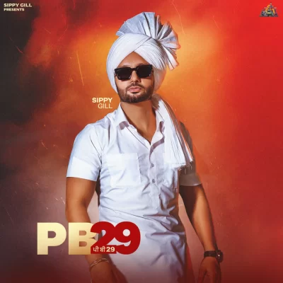 PB29 EP (Sippy Gill) Mp3 Songs Download