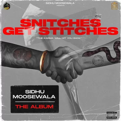 Snitches Get Stiches (Sidhu Moose Wala) Mp3 Songs Download