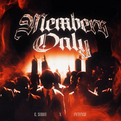 Members Only EP (G. Sidhu) Mp3 Songs Download