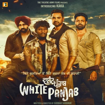 White Punjab (Movie) Mp3 Songs Download