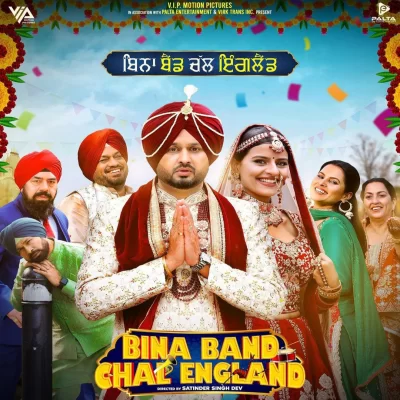 Bina Band Chal England (Movie) Mp3 Songs Download