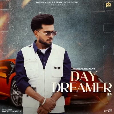 Day Dreamer (Jagdeep Sangala) Mp3 Songs Download