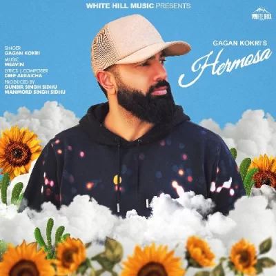 Hermosa (Gagan Kokri) Mp3 Songs Download