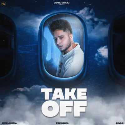 Take Off (Guri Lahoria) Mp3 Songs Download