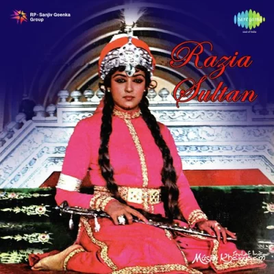 Razia Sultan (Movie) Mp3 Songs Download