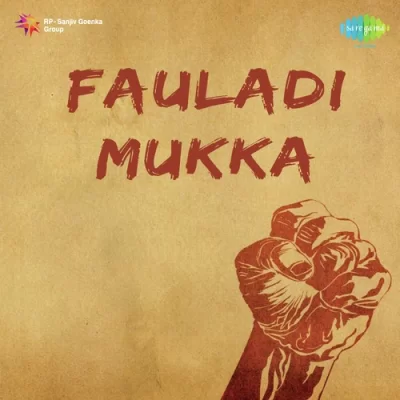 Fauladi Mukka Mp3 Songs Download