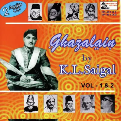Ghazalain Of KL Saigal Vol 01 02 Mp3 Songs Download
