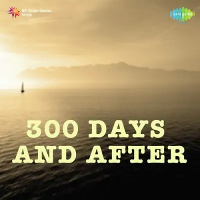 300 Days And After Mp3 Songs Download