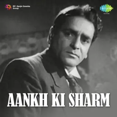 Aankh Ki Sharm Mp3 Songs Download