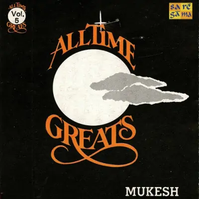 Mukesh All Time Greats Vol 1 Mp3 Songs Download