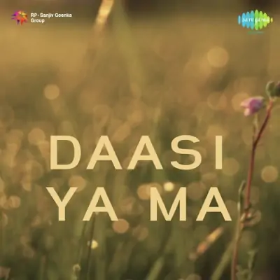 Daasi Ya Ma Mp3 Songs Download