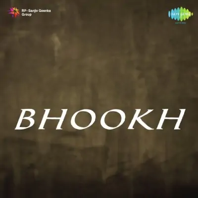 Bhookh Mp3 Songs Download
