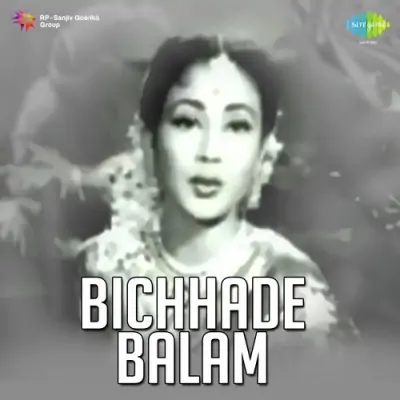 Bichhade Balam Mp3 Songs Download
